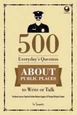 500 Everyday's Questions About Public Places
